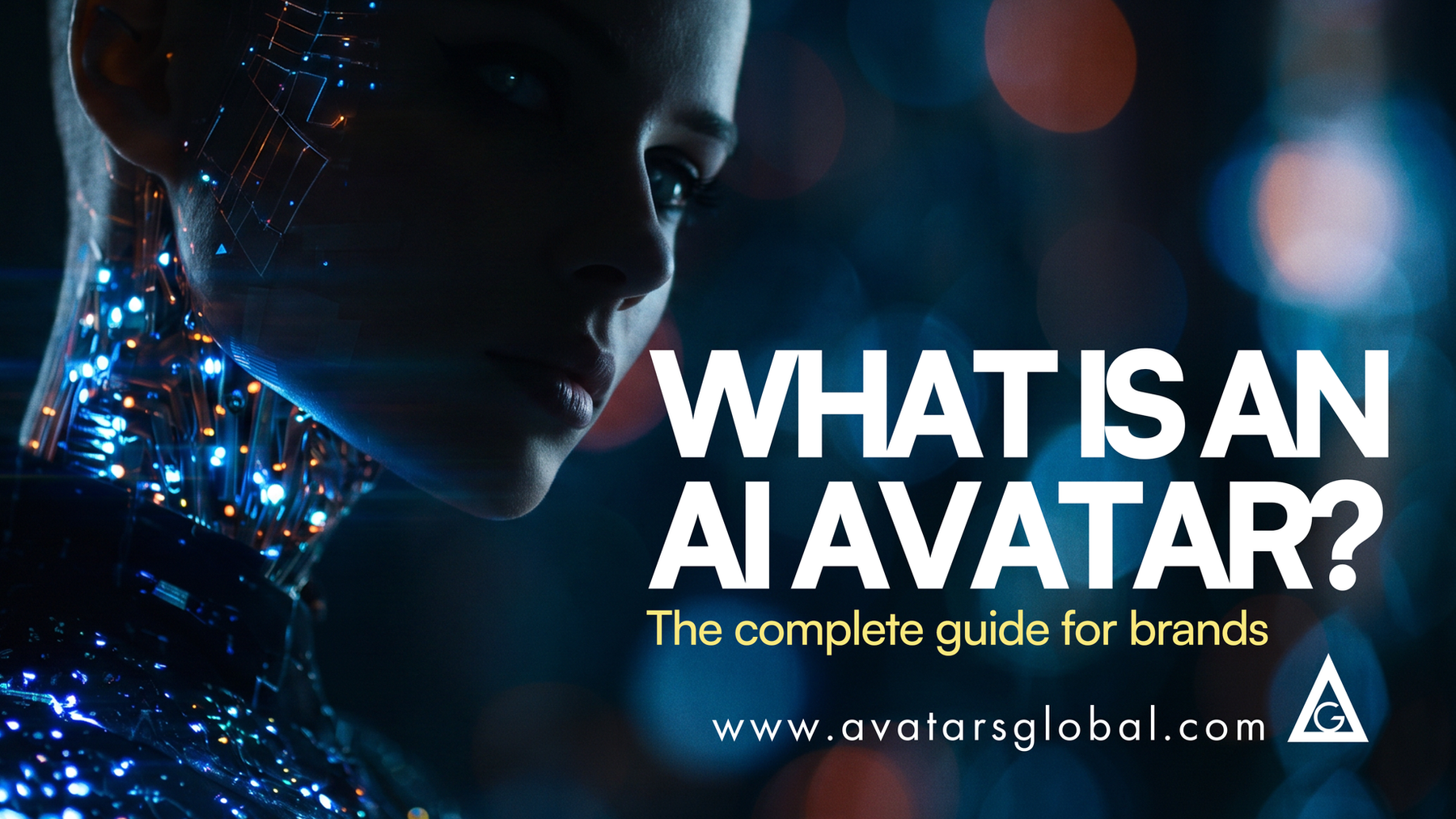 What Is an AI Avatar? The Complete Guide for Brands